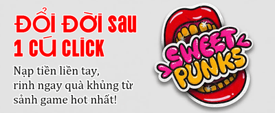 Nhận Thưởng Chào Mừng Khủng